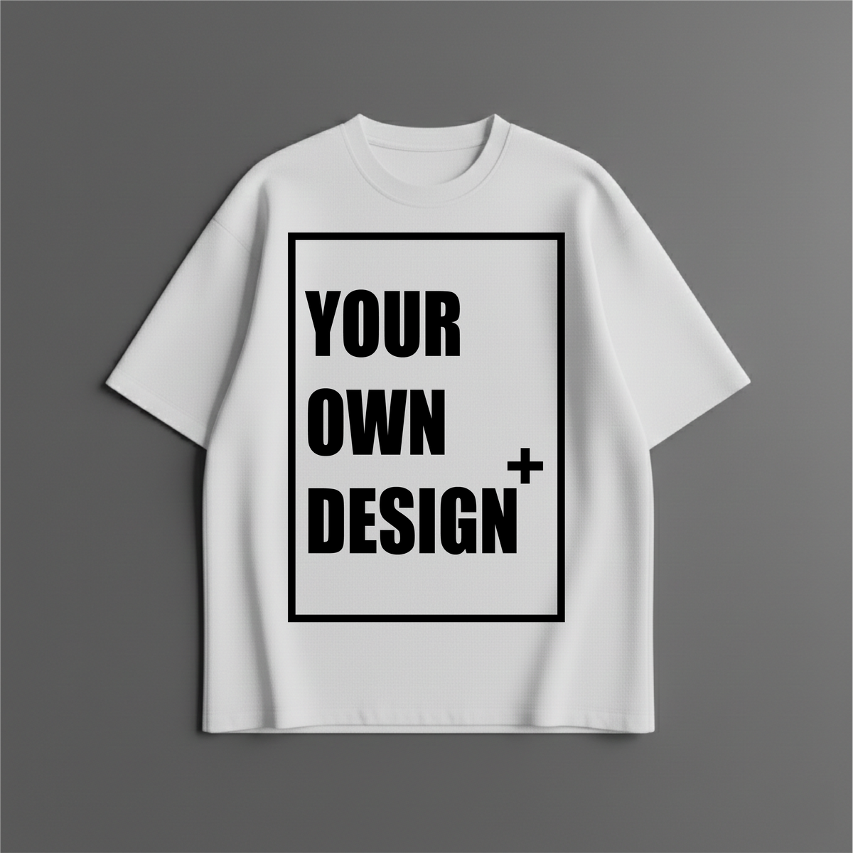 CUSTOM OVERSIZED T-SHIRT